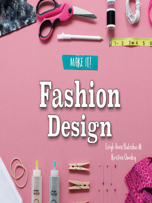 Title details for Fashion Design by Leigh Balzekas - Available